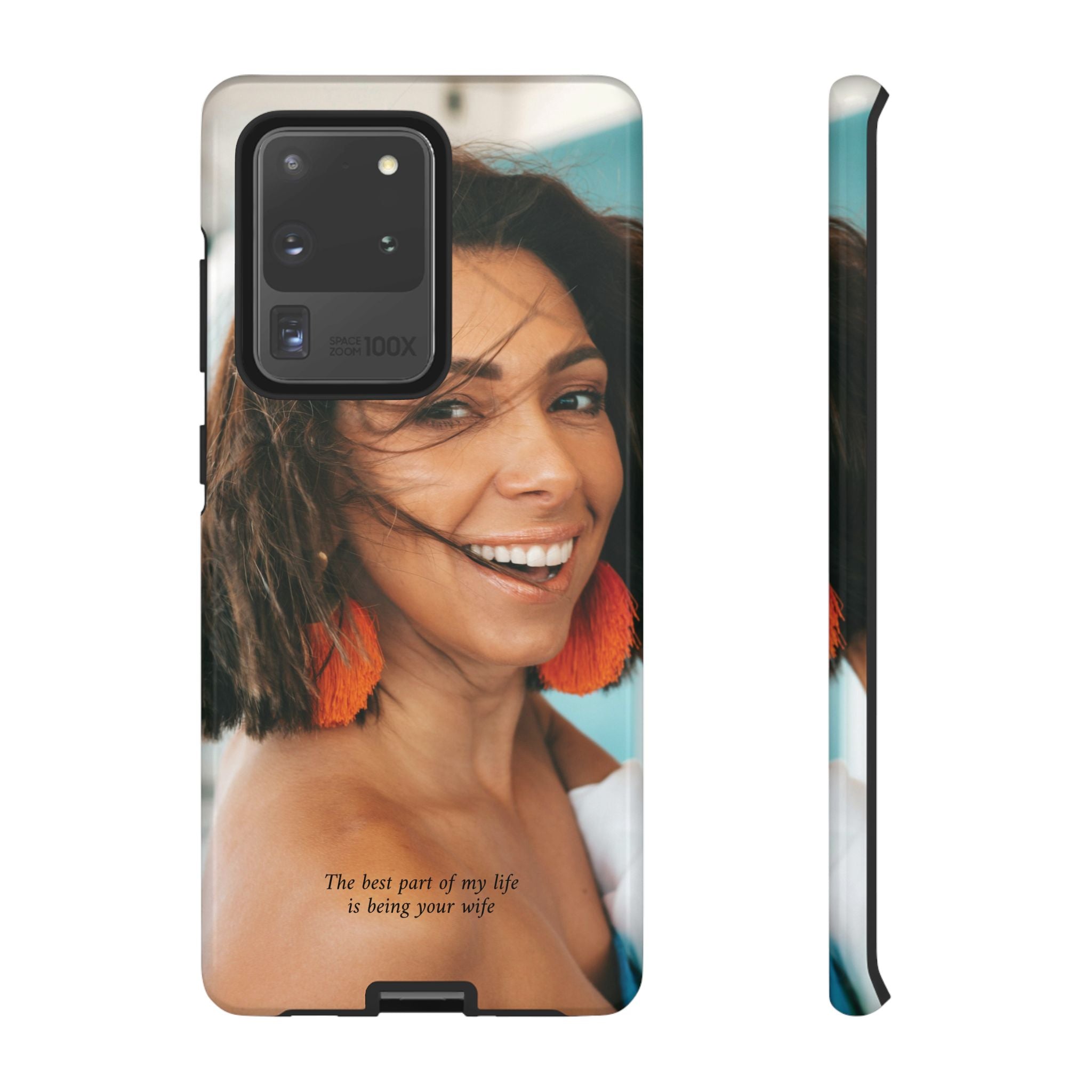 Custom Photo Phone Case — "The Best Part of My Life Is Being Your Wife" Personalized Protective Case
