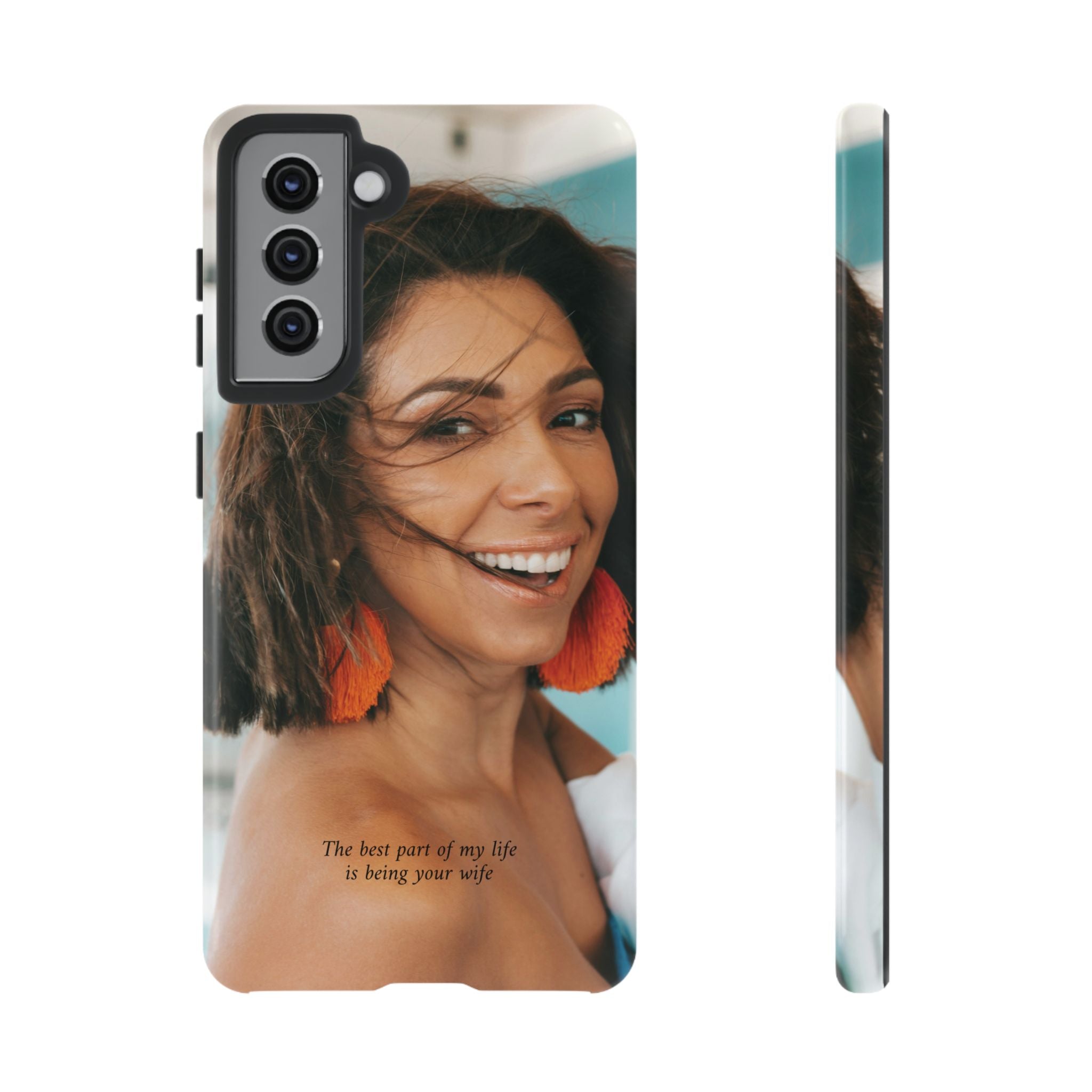 Custom Photo Phone Case — "The Best Part of My Life Is Being Your Wife" Personalized Protective Case