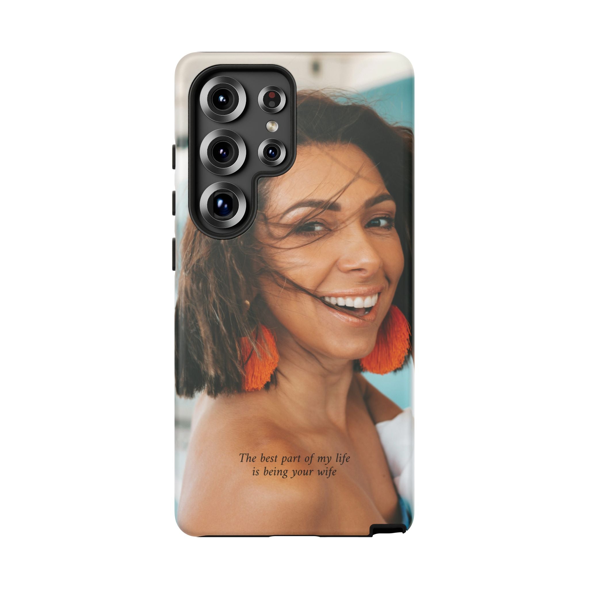 Custom Photo Phone Case — "The Best Part of My Life Is Being Your Wife" Personalized Protective Case