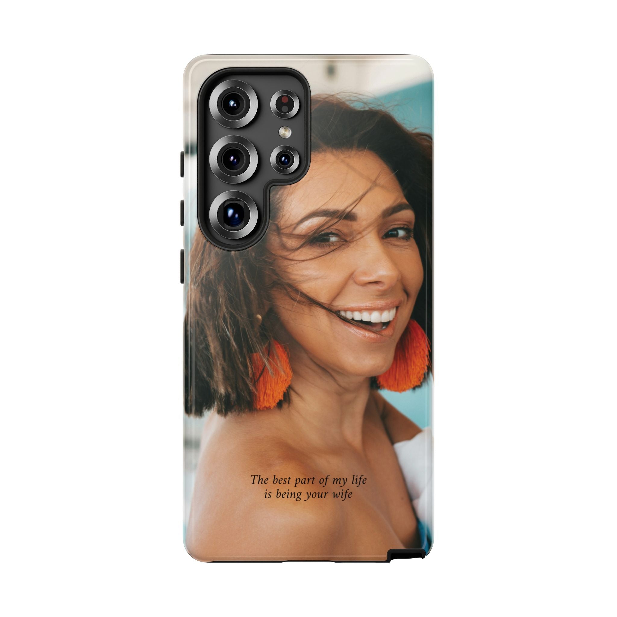 Custom Photo Phone Case — "The Best Part of My Life Is Being Your Wife" Personalized Protective Case