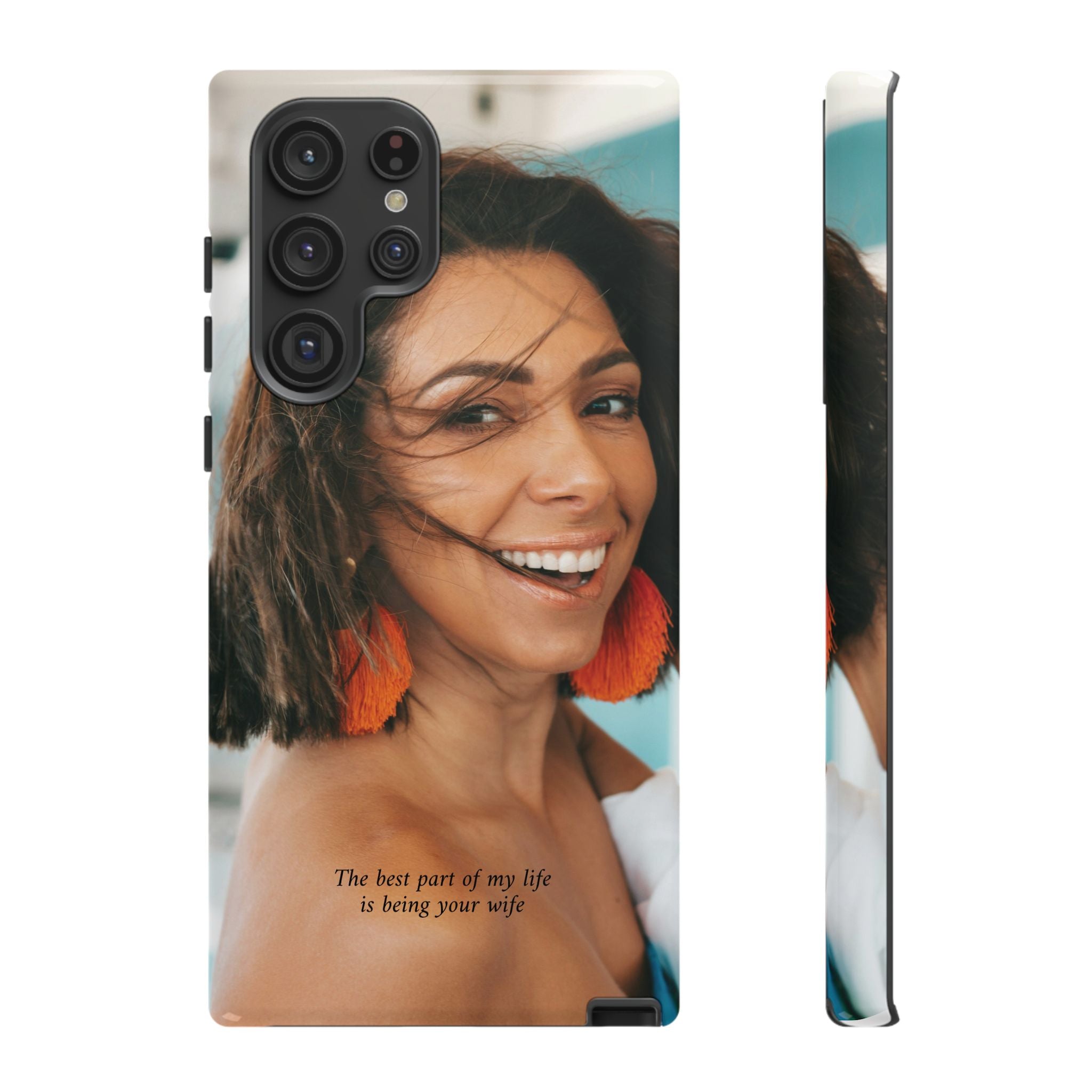 Custom Photo Phone Case — "The Best Part of My Life Is Being Your Wife" Personalized Protective Case