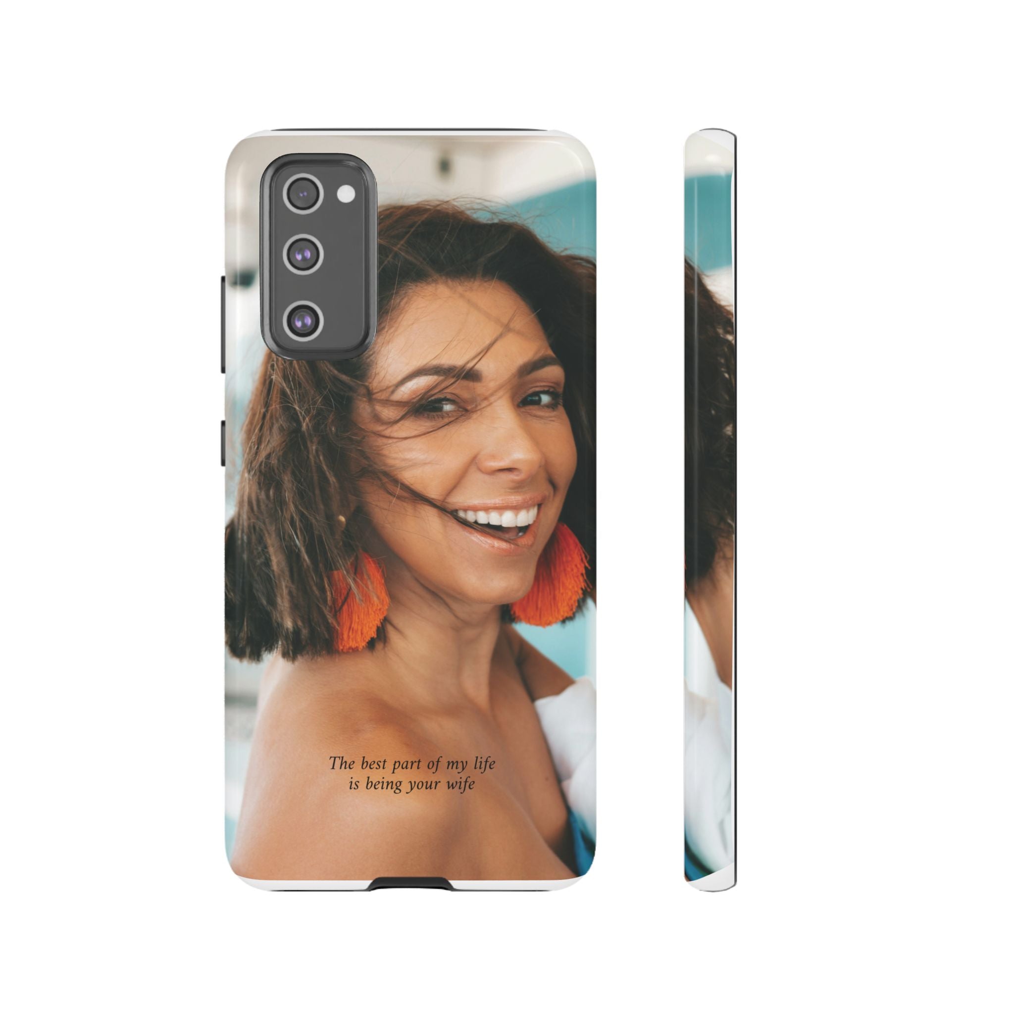 Custom Photo Phone Case — "The Best Part of My Life Is Being Your Wife" Personalized Protective Case