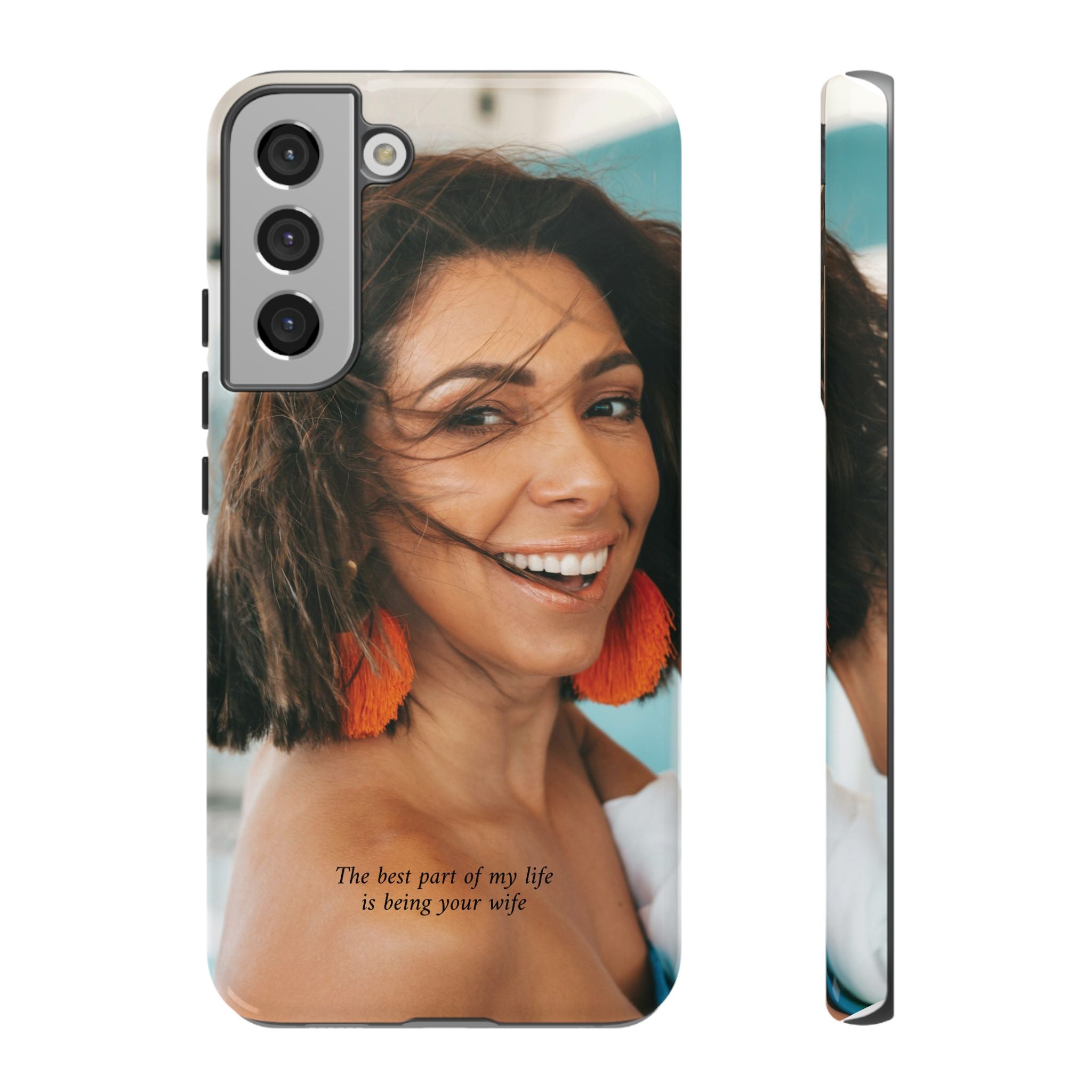 Custom Photo Phone Case — "The Best Part of My Life Is Being Your Wife" Personalized Protective Case