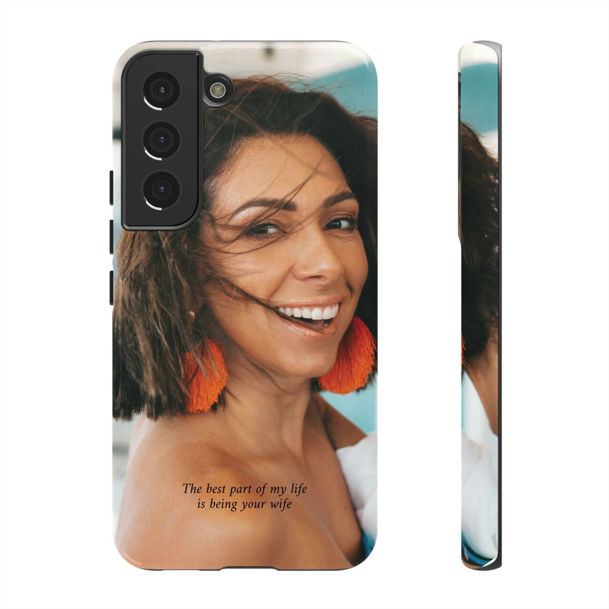 Custom Photo Phone Case — "The Best Part of My Life Is Being Your Wife" Personalized Protective Case