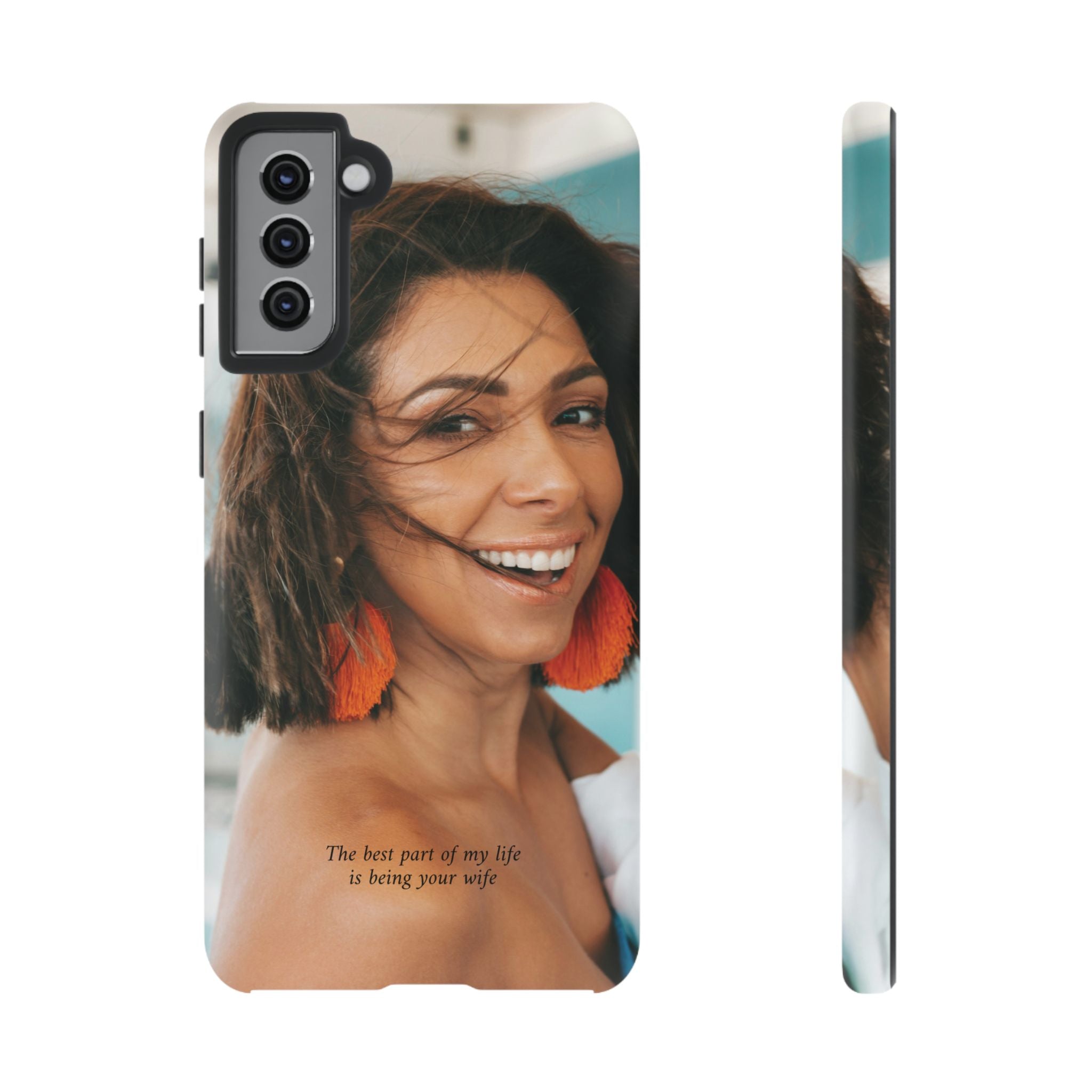 Custom Photo Phone Case — "The Best Part of My Life Is Being Your Wife" Personalized Protective Case