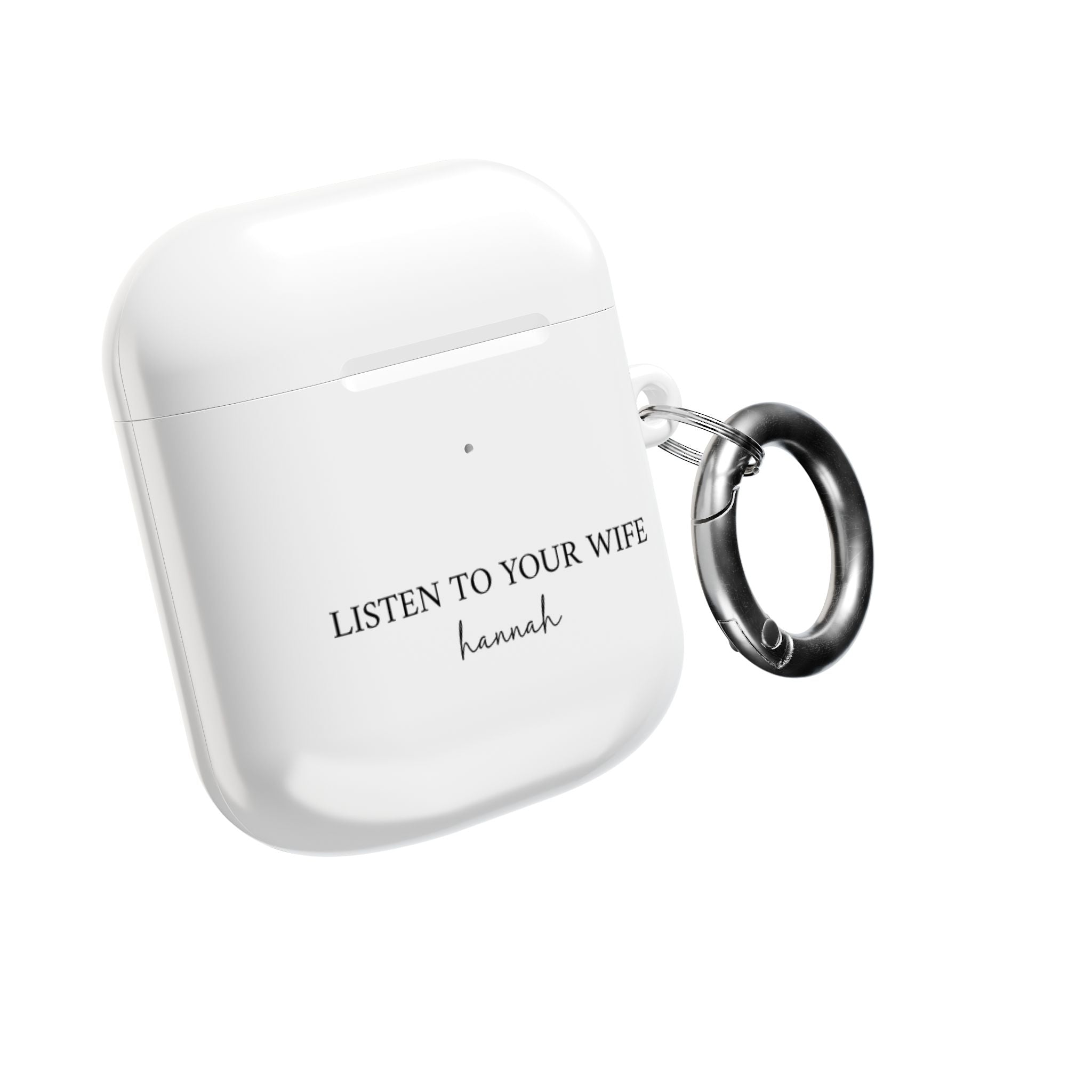 AirPod Case — "Listen to Your Wife" Personalized AirPods Case